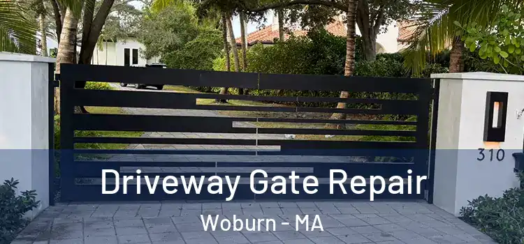 Driveway Gate Repair Woburn - MA